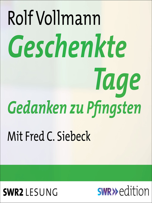 Title details for Geschenkte Tage by Rolf Vollmann - Available